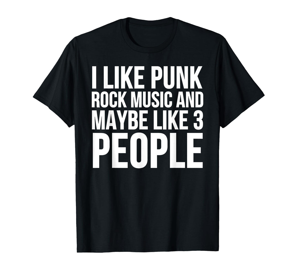 “I Like Punk Rock” Graphic T-Shirt